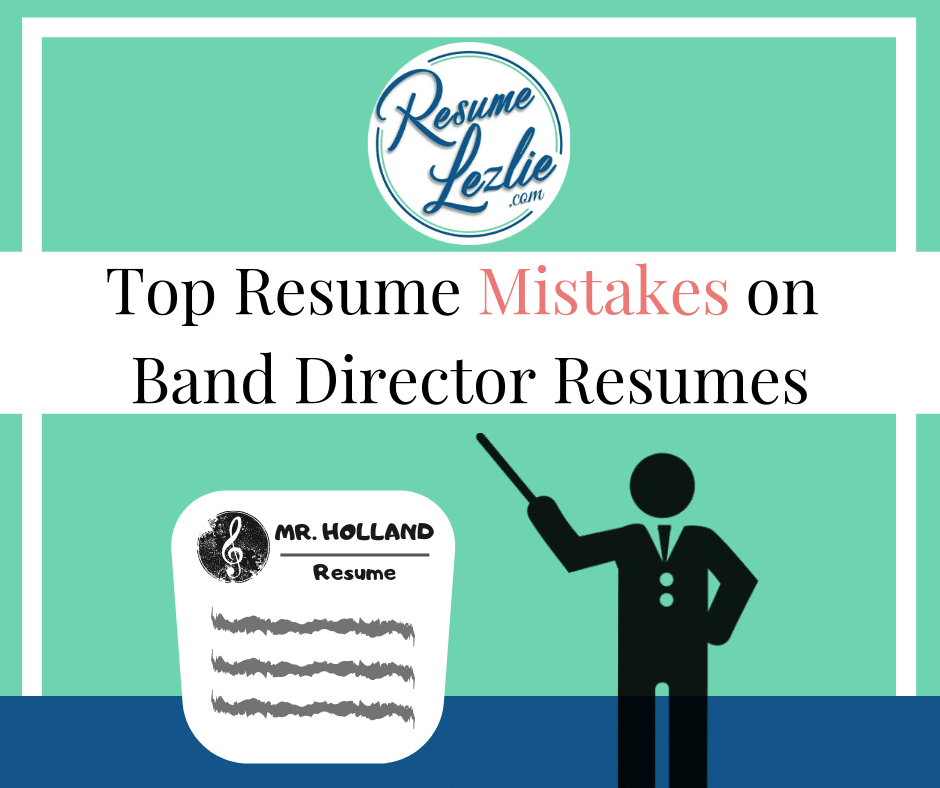 Top Resume Mistakes on Band Director Resumes