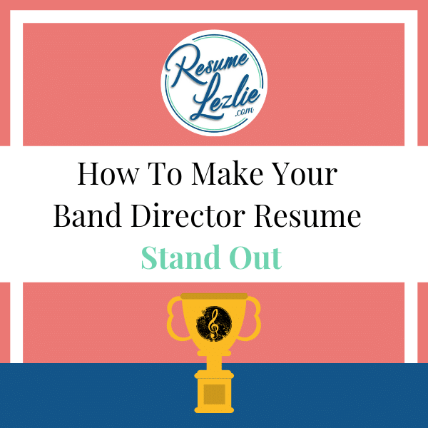 How to make your band director resume stand out