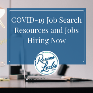 COVID-19 Job Search Resources and Jobs Hiring Now